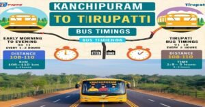 Read more about the article Kanchipuram to Tirupati Bus Timing